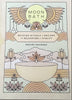 Moon Bath: Bathing Rituals + Recipes for Relaxation + Vitality (used)