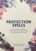 Protection Spells Clear Negative Energy, Banish Unhealthy Influence and Embrace Your Power (used)