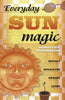 Everyday Sun Magic (Used)