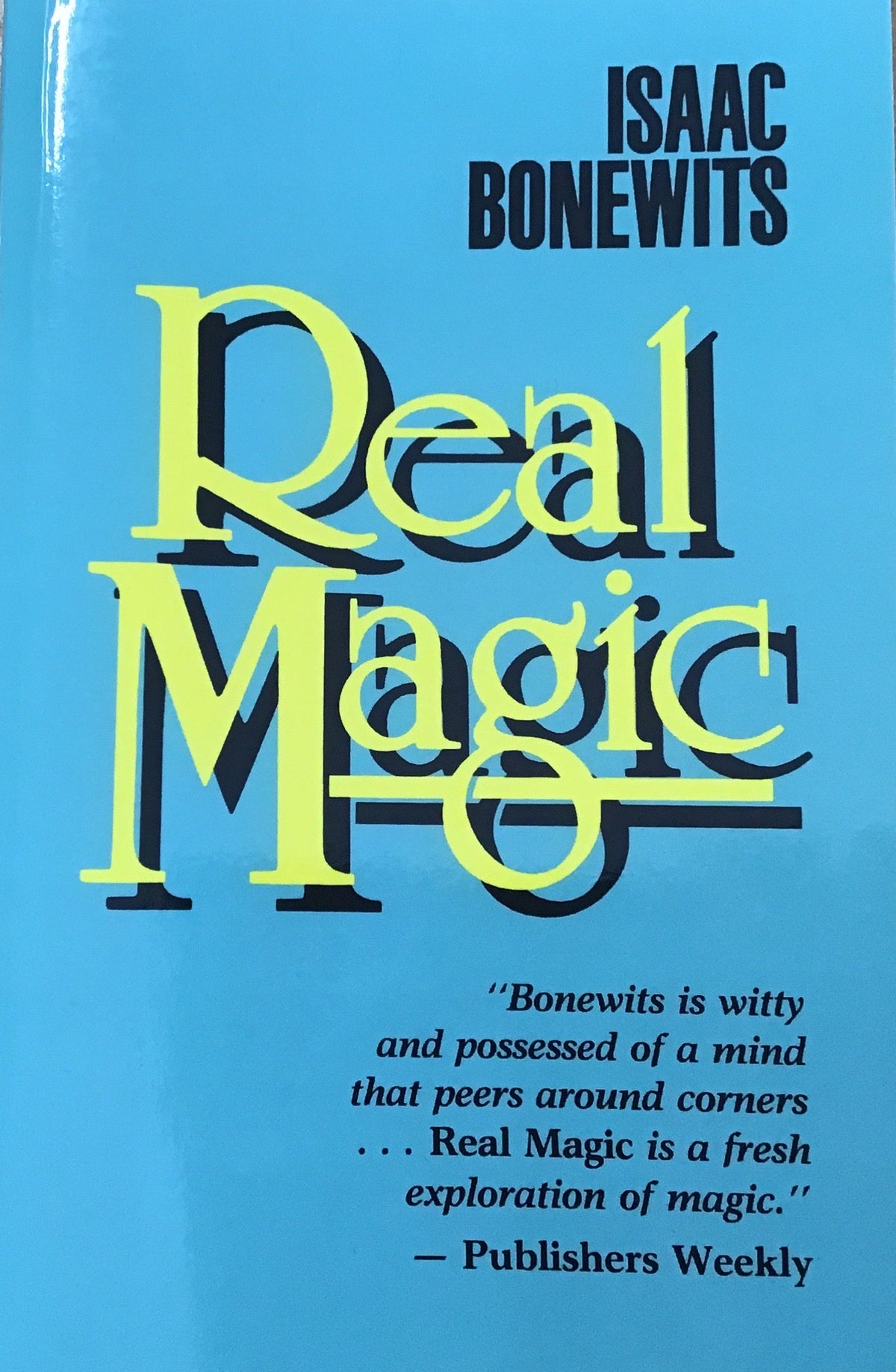 Real Magic: An Introductory Treatise on the Basic Principles of Yellow Light (used)