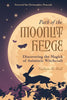 Path of the Moonlit Hedge (Used)