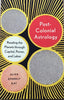 Post-Colonial Astrology: Reading the Planets through Capital, Power and Labor (used)