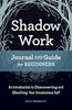 Shadow Work: Journal and Guide for Beginners (Used)