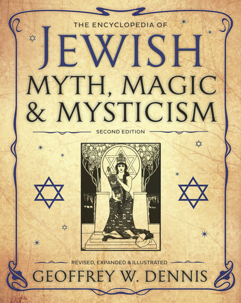 The Encyclopedia of Jewish Myth, Magic & Mysticism