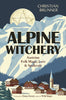 Alpine Witchcraft