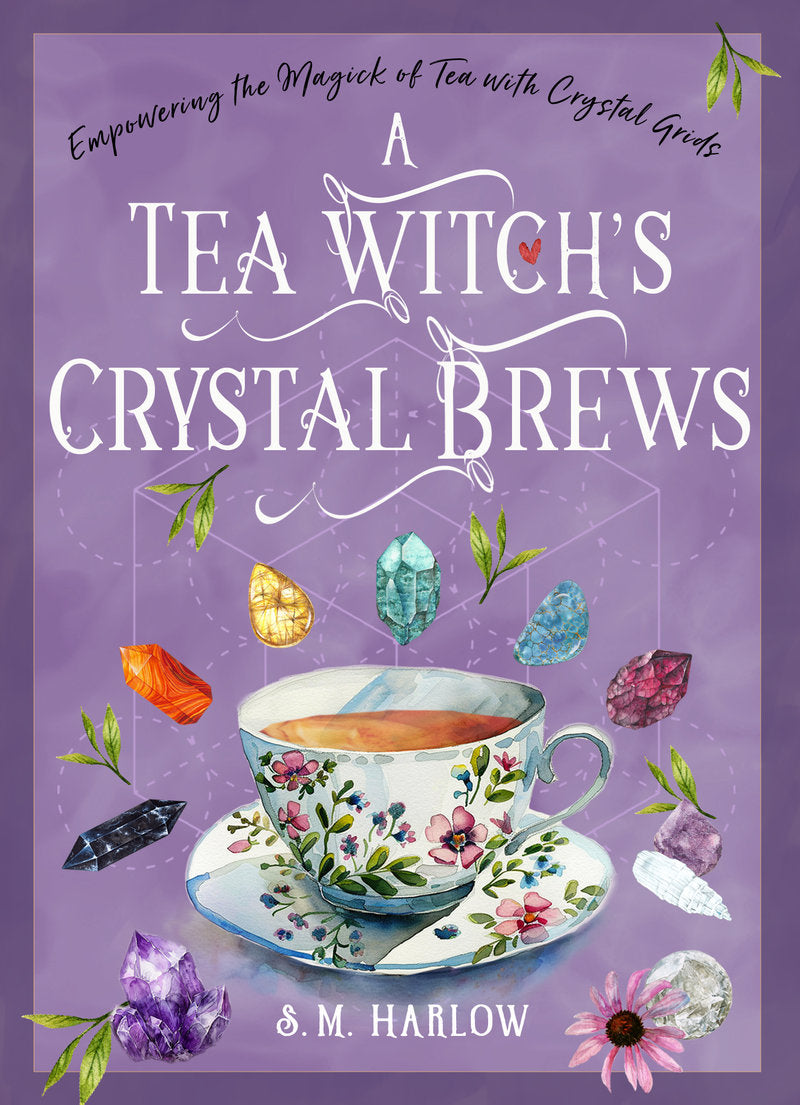 A Tea Witch's Crystal Brew
