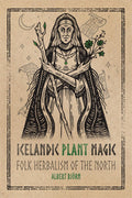 Icelandic Plant Magic: Folk Herbalism