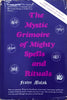 The Grimoire of Mighty Spells and Rituals (used)