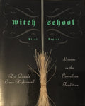 Witch School First Degree: Lessons in the Correlian Tradition (used)