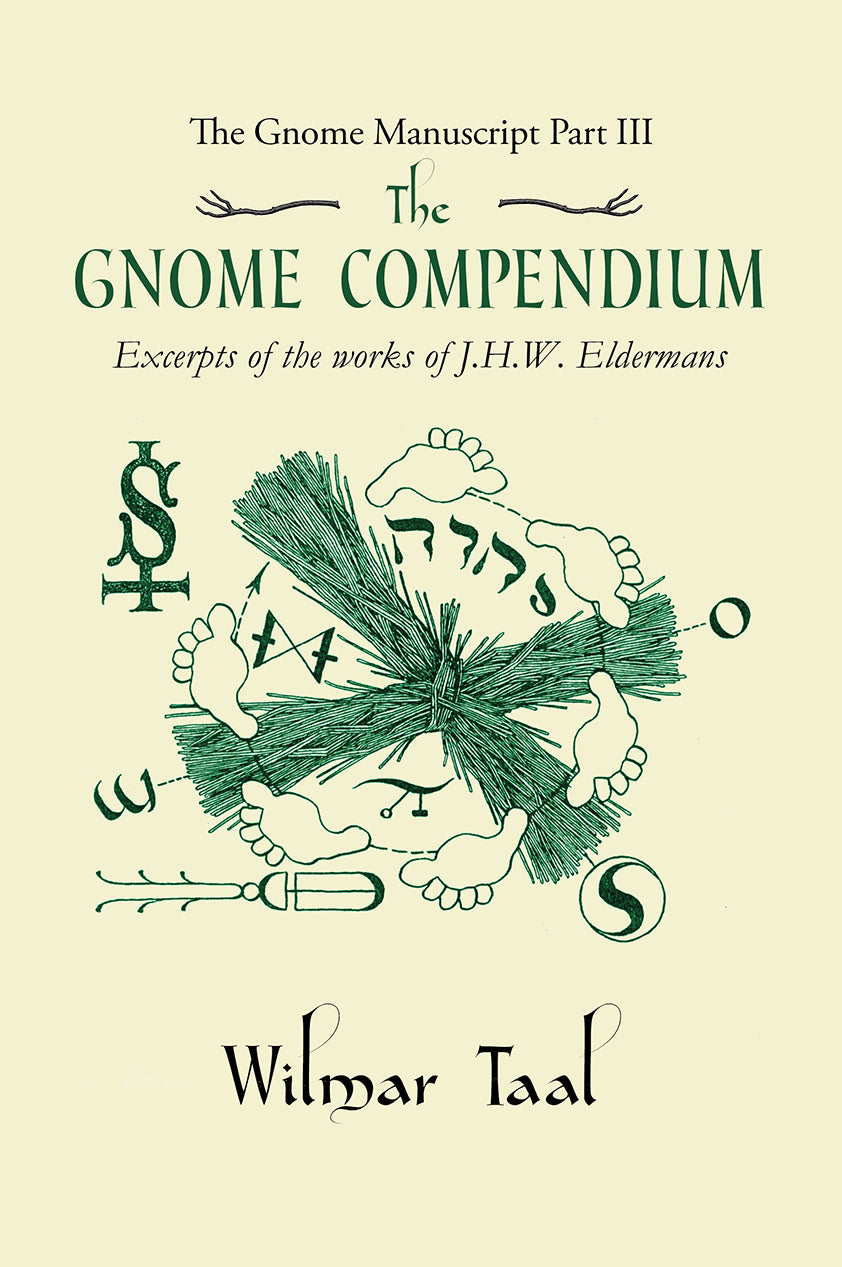 The Gnome Manuscript Part 3 - The Gnome Compendium