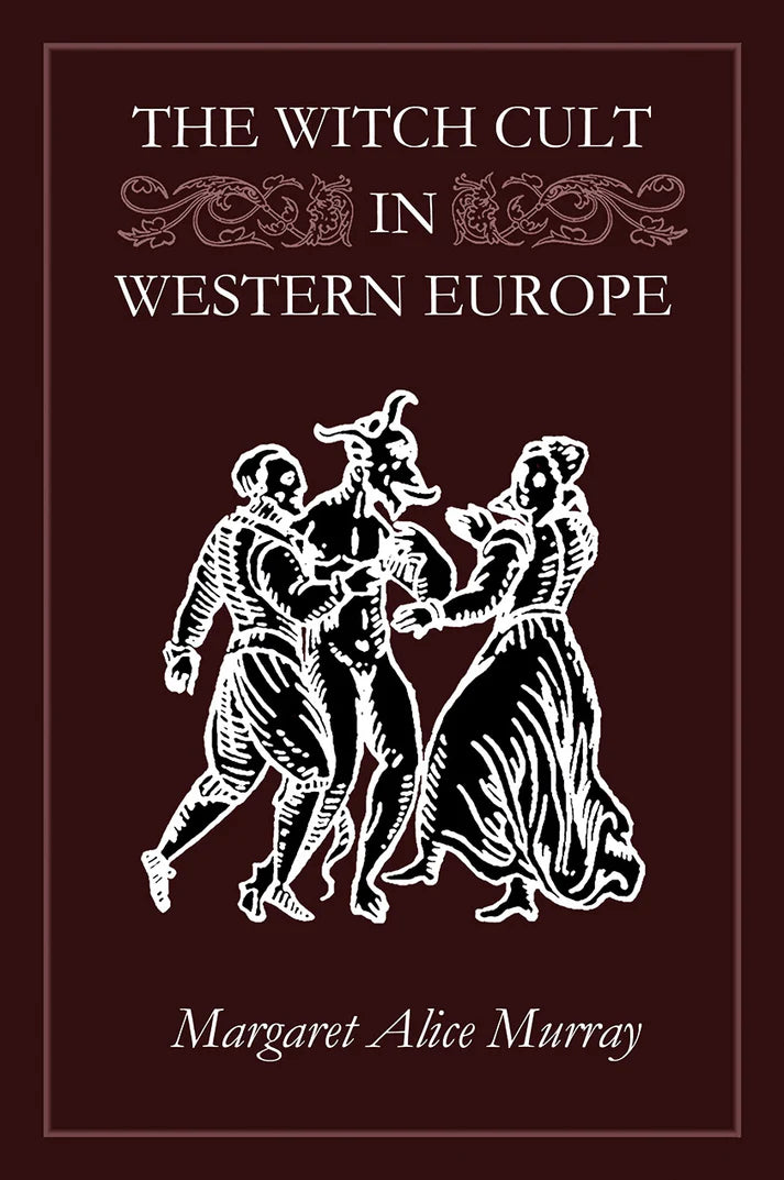 The Witch Cult in Western Europe (Used)