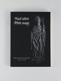 Black Abbot  White Magic