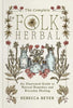 The Complete Folk Herbal (HC)