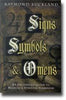 Signs Symbols & Omens