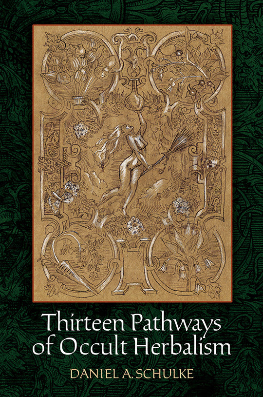 Thirteen Pathsways of Occult Herbalism