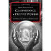 Swami Panchadasi’s Clairvoyance and Occult Powers