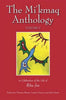 The Mi'kmaq Anthology Volume 2