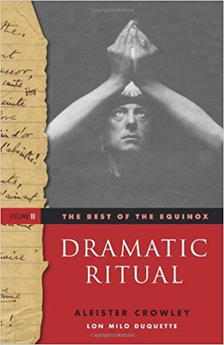 The Best of the Equinox, Vol. 2: Dramatic Ritual