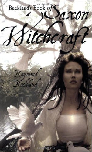 Buckland's Book of Saxon Witchcraft