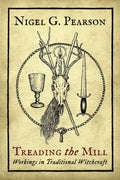 Treading the Mill; Working in Traditional Witchcraft