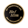 He/Him Enamel Pin
