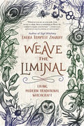 Weave the Liminal
