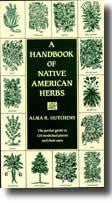 A Handbook of Native American Herbs