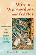 Witches, Werevolves & Fairies