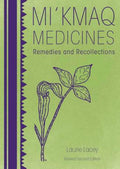 Mi’kmaq Medicine