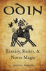 Odin: Ecstasy Runes and Norse Practical Magic (tp) NR