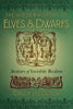 Hidden History of Elves & Dwarfs