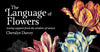 The Language of Flowers