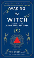 Waking the Witch