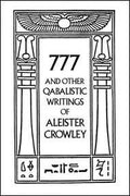 777 & other Qabalistic Writings