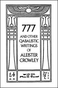 777 & other Qabalistic Writings