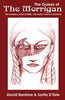 The Guises of the Morrigan: The Irish Goddess of Sex & Battle