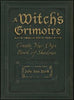 A Witch's Grimoire; Create Your Own Book of Shadows