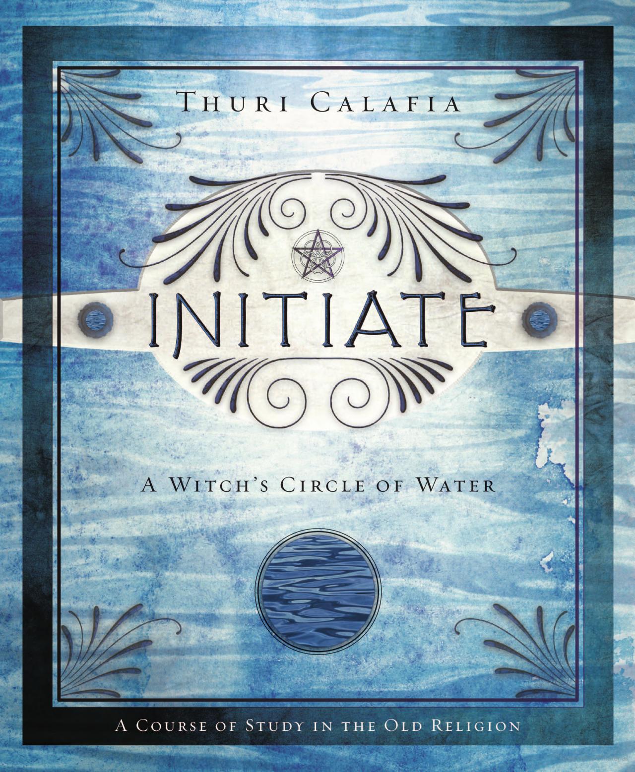Initiate; A witch's Circle of Water(used)