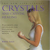 CRYSTALS AND CRYSTAL HEALING (Used)