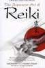 Japanese Art of Reiki: A Practical Guide to Self-Healing