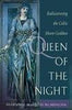 Queen of the Night: Rediscovering the Celtic Moon Goddess