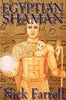 Egyptian Shaman: The Primal Spiritual Path of Ancient Egypt