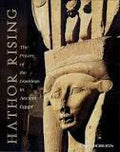 Hathor Rising: The Serpent Power of Ancient Egypt