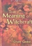 The Meaning of Witchcraft
