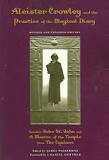Aleister Crowley And the Practice of the Magical Diary
