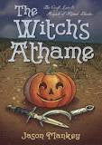 The Witch's Athame: The Craft, Lore & Magick of Ritual Blades