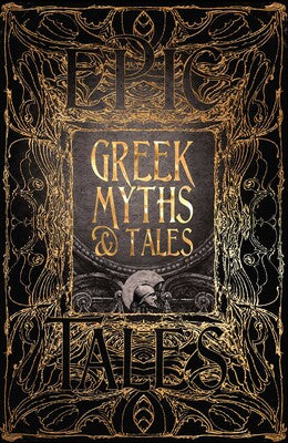 Epic Tales; Greek Myths & Tales