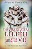 Pagan Portals - The First Sisters; Lilith and Eve