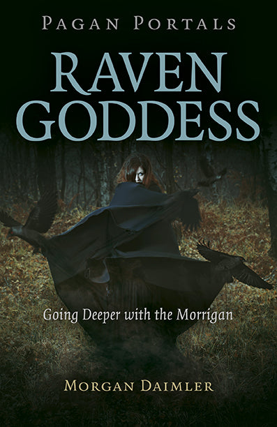 Pagan Portals: Raven Goddess