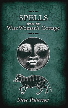 Spells from the Wise Womans Cottage